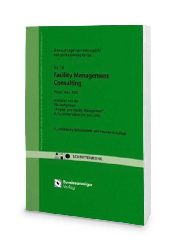 Leistungsbild und Honorierung für das Facility-Management-Consulting