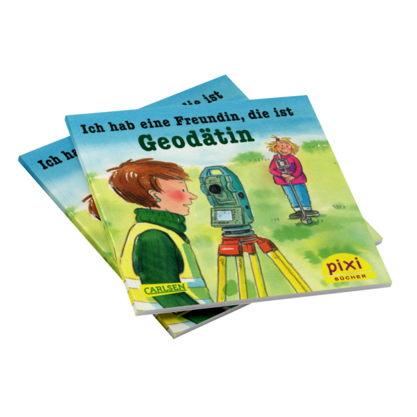 Pixi-Buch „Ich hab eine Freundin, die ist Geodätin“ je 5 Stück